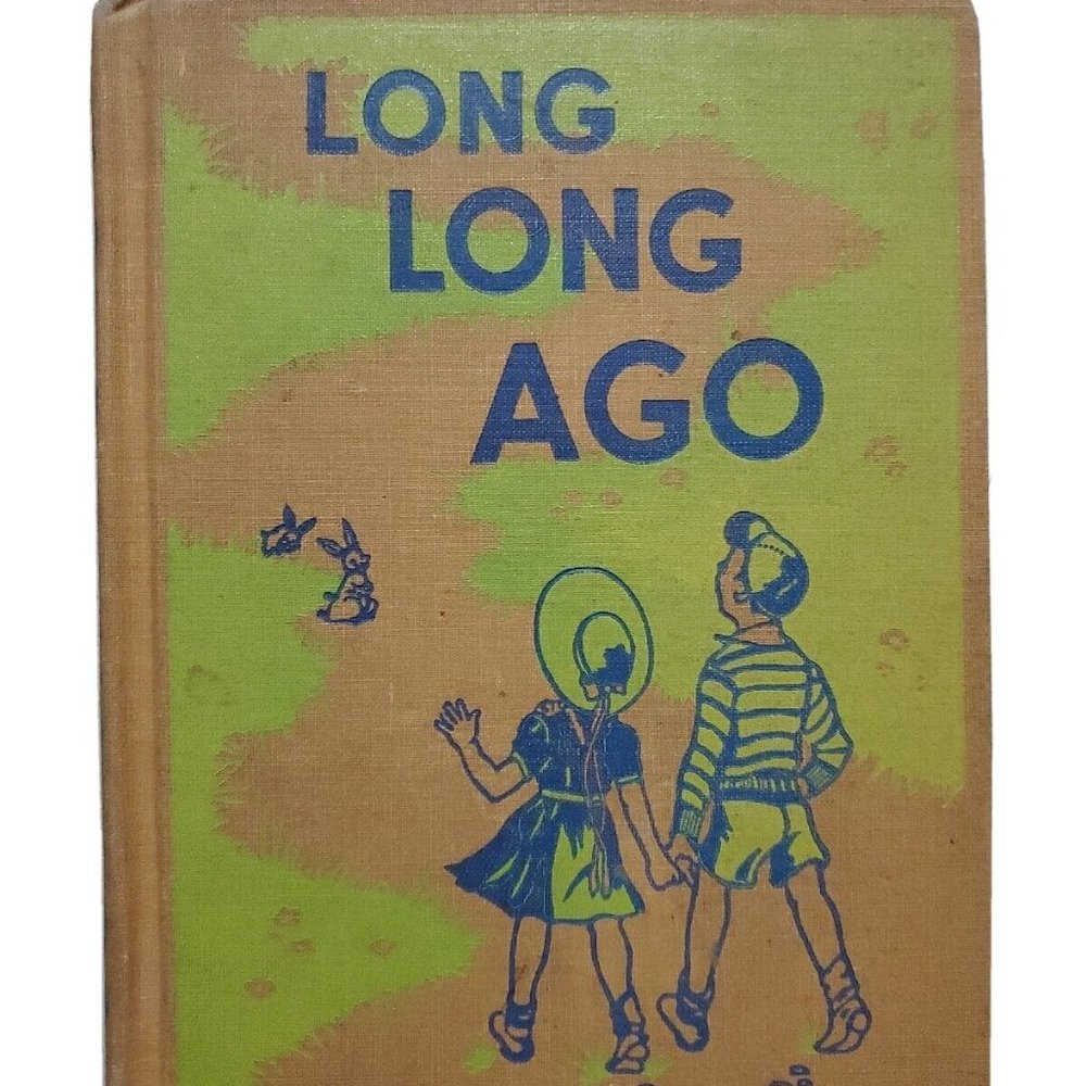 Long Long Ago By Marjorie Pratt & Mary Meighen EX-LIB HC Vtg 1930s